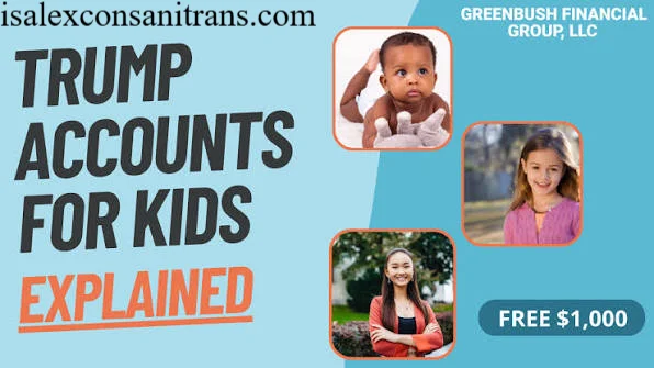 What Is The Trump Account For Kids? A Powerful New Way To Save in 2026