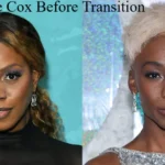 Laverne Cox Before Transition: Powerful Untold Truth