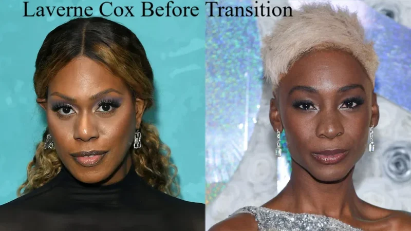 Laverne Cox Before Transition: Powerful Untold Truth