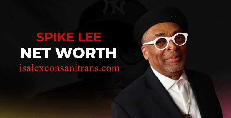 Spike Lee Net Worth